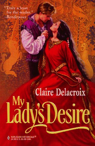 My Lady's Desire (1998) by Claire Delacroix