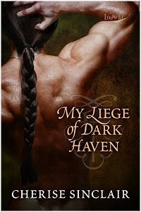 My Liege of Dark Haven (2012) by Cherise Sinclair