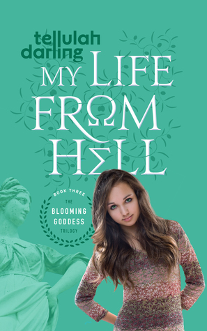 My Life From Hell (2015) by Tellulah Darling