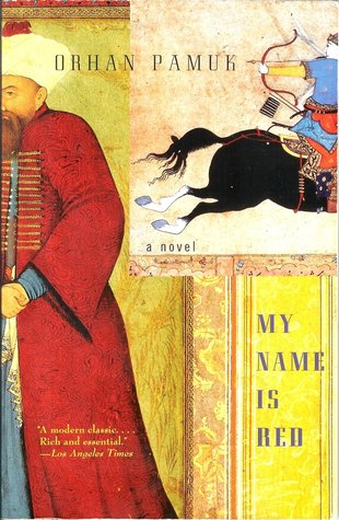 My Name is Red (2002) by Orhan Pamuk