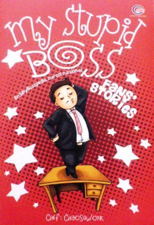 My Stupid Boss Fans' Stories (2010) by Chaos@work