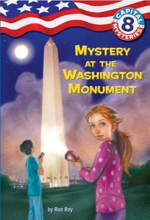 Mystery at the Washington Monument (2009) by Ron Roy