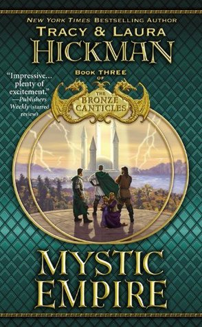 Mystic Empire (2007) by Tracy Hickman