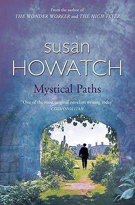 Mystical Paths (1996) by Susan Howatch