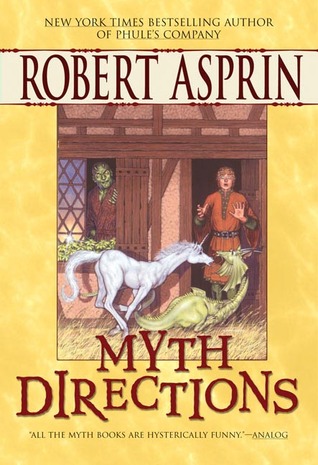 Myth Directions (2006) by Robert Asprin