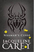 Naamah's Curse (2010) by Jacqueline Carey