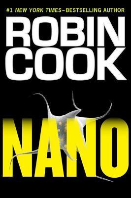 Nano (2012) by Robin Cook