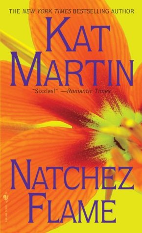 Natchez Flame (1994) by Kat Martin