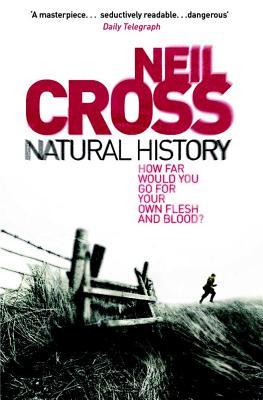 Natural History (2008) by Neil Cross