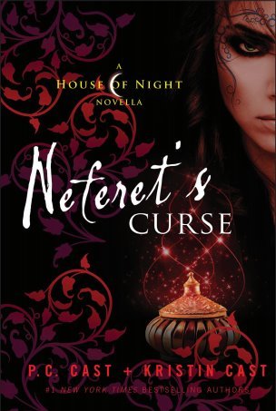 Neferet's Curse (2013) by P.C. Cast