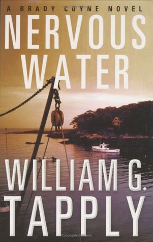 Nervous Water (2005) by William G. Tapply