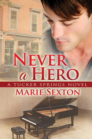 Never a Hero (2013) by Marie Sexton