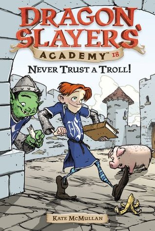 Never Trust a Troll! (2006) by Kate McMullan