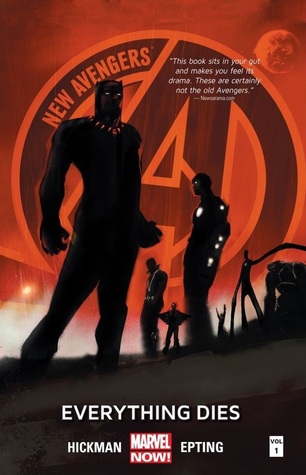 New Avengers, Vol. 1: Everything Dies (2013) by Jonathan Hickman