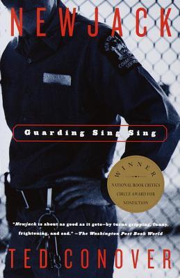 Newjack: Guarding Sing Sing (2001) by Ted Conover