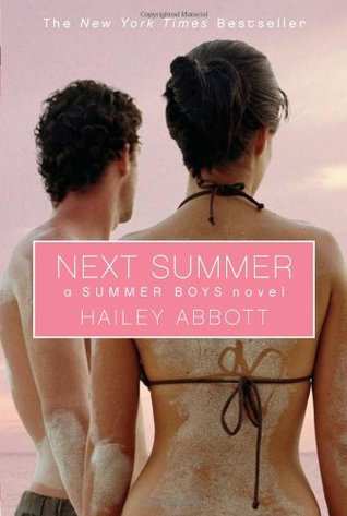 Next Summer (2005) by Hailey Abbott