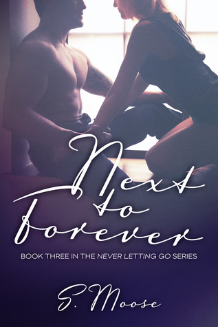 Next to Forever (2014) by S. Moose