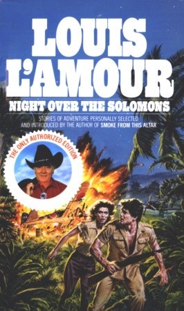 Night Over the Solomons: Stories (1997) by Louis L'Amour