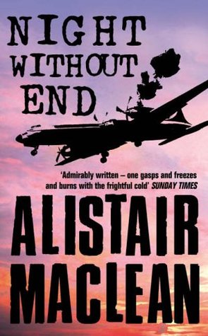 Night Without End (1980) by Alistair MacLean