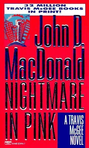 Nightmare in Pink (1995) by John D. MacDonald