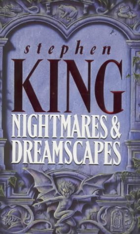 Nightmares And Dreamscapes (1994) by Stephen King