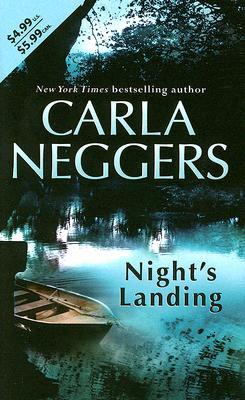 Night's Landing (2006) by Carla Neggers