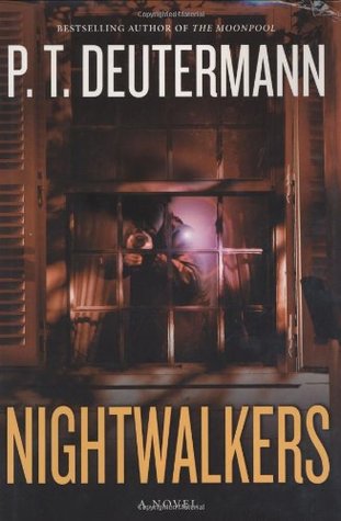 Nightwalkers (2009) by P.T. Deutermann