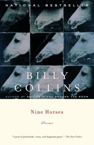 Nine Horses (2003) by Billy Collins