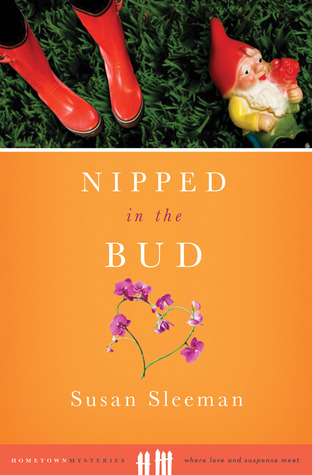 Nipped in the Bud (2010) by Susan Sleeman