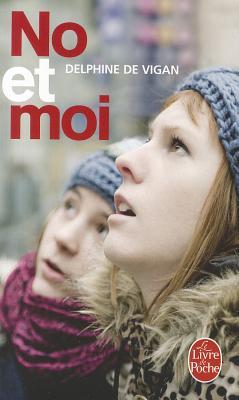 No et moi (2007) by Delphine de Vigan