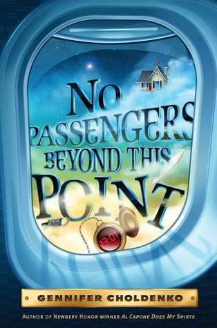 No Passengers Beyond This Point (2011) by Gennifer Choldenko