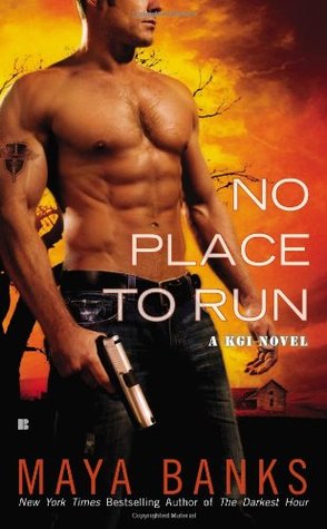 No Place to Run (2010) by Maya Banks