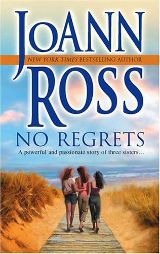 No Regrets (2005) by JoAnn Ross