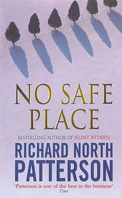 No Safe Place (1999) by Richard North Patterson
