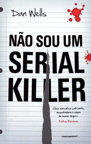 Não Sou Um Serial Killer (2009) by Dan Wells