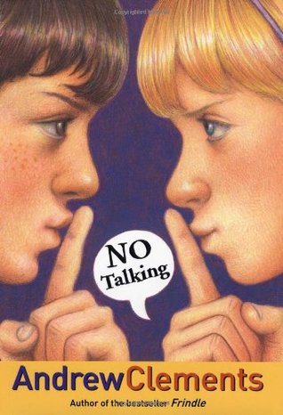 No Talking (2007) by Andrew Clements