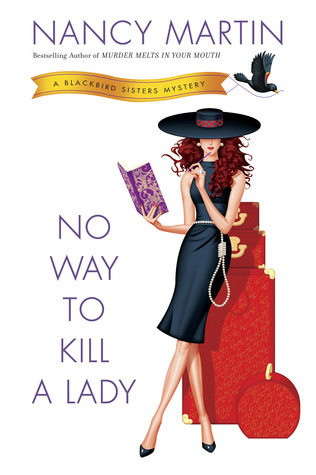No Way to Kill a Lady (2012) by Nancy Martin