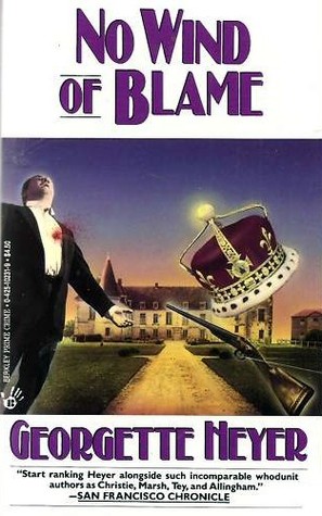 No Wind of Blame (1994) by Georgette Heyer