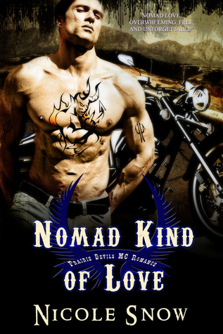 Nomad Kind of Love (2014) by Nicole Snow