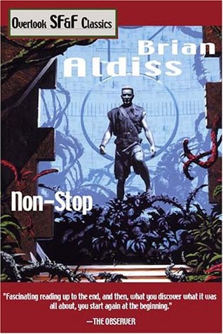 Non-Stop (2005) by Brian W. Aldiss