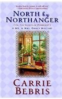 North By Northanger: Or The Shades of Pemberley (2007) by Carrie Bebris