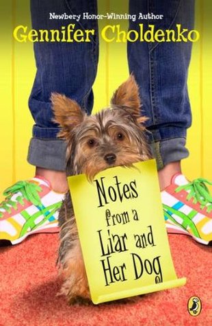 Notes from a Liar and Her Dog (2003) by Gennifer Choldenko