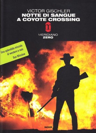 Notte di sangue a Coyote Crossing (2011)