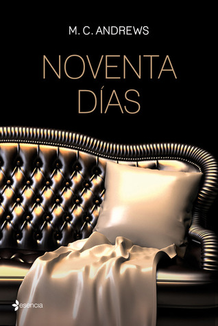 Noventa días (2012) by M.C. Andrews