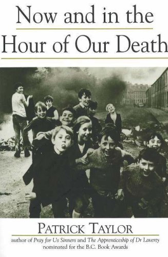 Now and in the Hour of Our Death (2005) by Patrick Taylor