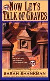 Now Let's Talk of Graves (1991)