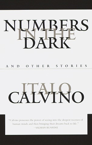 Numbers in the Dark and Other Stories (1996) by Italo Calvino
