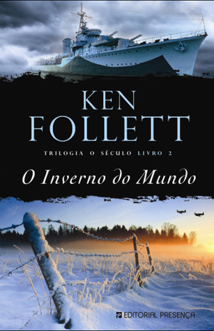 O Inverno do Mundo (2012) by Ken Follett