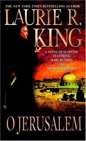 O Jerusalem (2000) by Laurie R. King