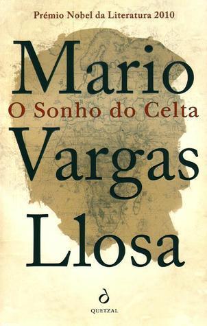 O Sonho do Celta (2010) by Mario Vargas Llosa